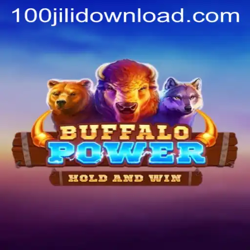 Unveiling the Excitement of BuffaloPower: The 100jili Adventure Awaits