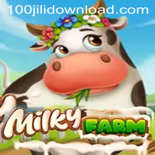 An In-Depth Exploration of MilkyFarm and 100jili